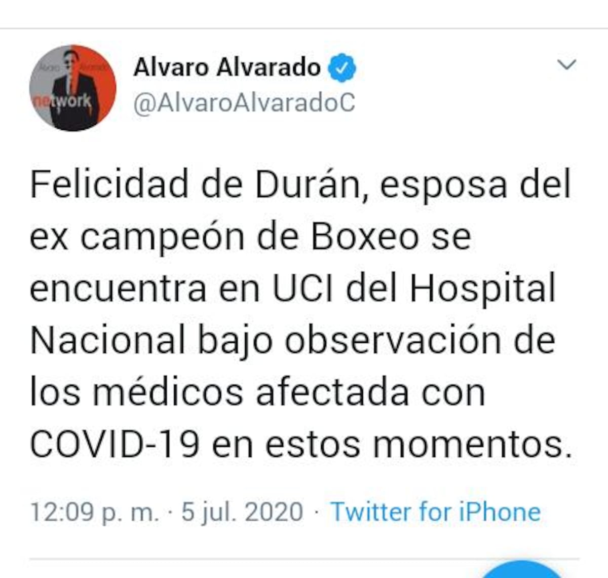 Esposa de Durán, Felicidad, es internada en Unidad de Cuidados Intensivos por covid-19, confirma Álvaro Alvarado