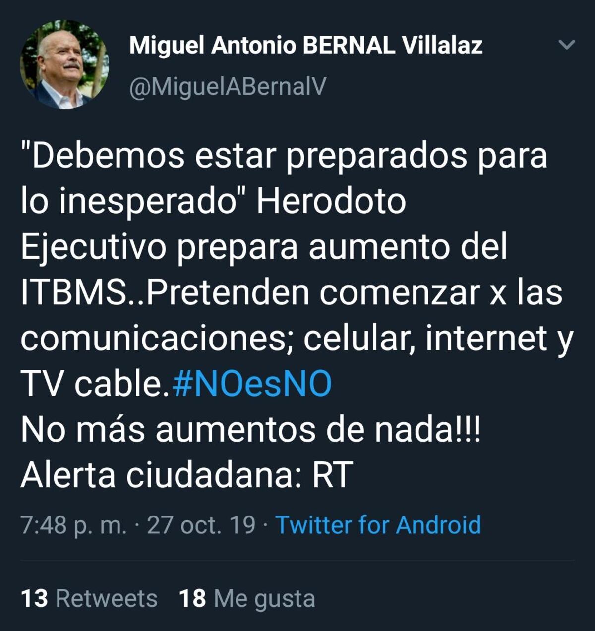 Advertencia. Miguel Antonio Bernal dice que el ejecutivo prepara el aumento del ITBMS 