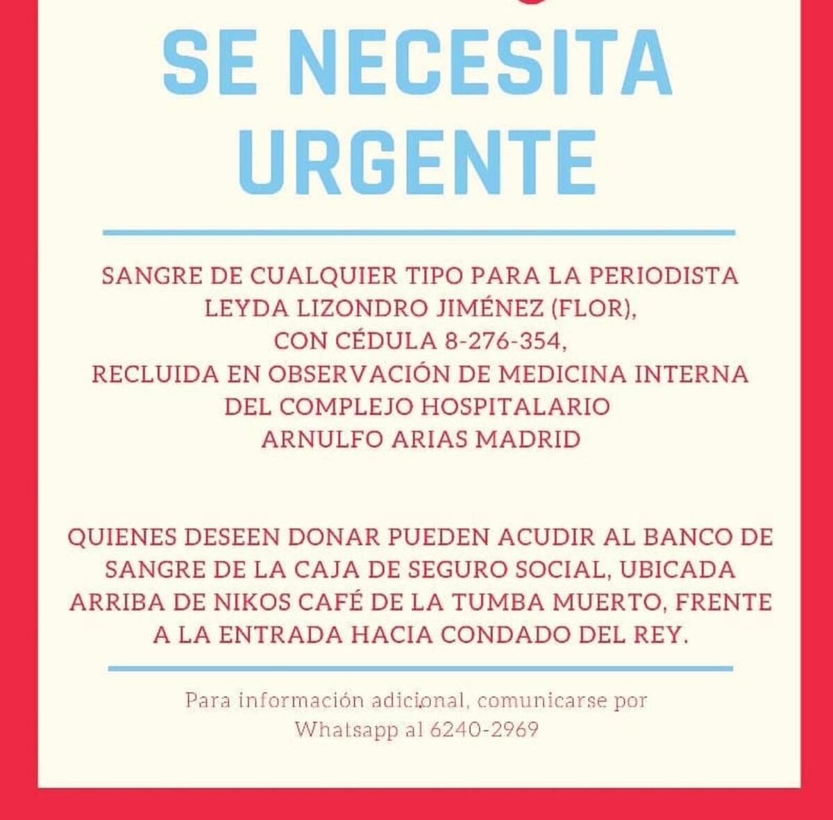 Hospitalizan a periodista panameña. Requiere urgente donación de sangre de cualquier tipo