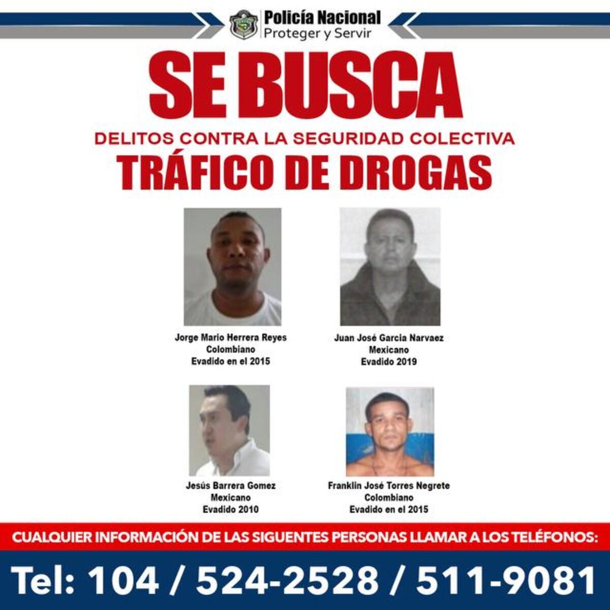 Los buscan hasta por debajo de las piedras. Se trata de cuatro extranjeros por narcotráfico